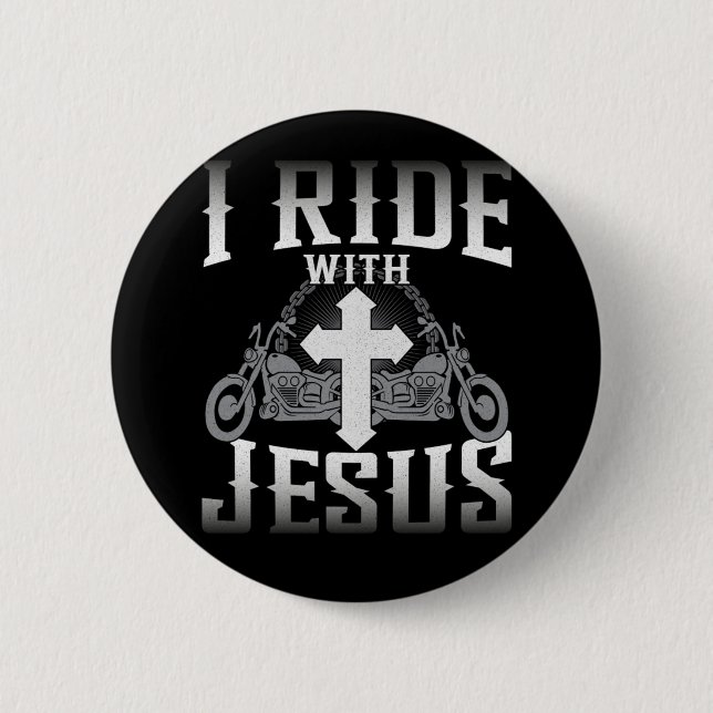 Bóton Redondo 5.08cm Biker I Ride With Jesus Faith (Frente)