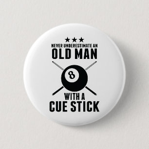 Bóton Redondo 5.08cm Billiard Nunca Subestime Um Velho Com Uma Cue
