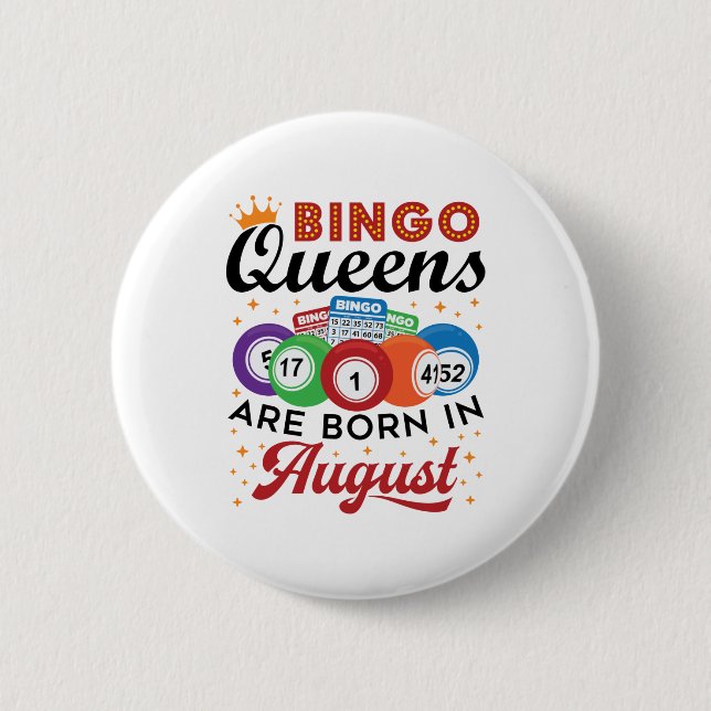Bóton Redondo 5.08cm Bingo Queens São Nasceres em agosto (Frente)