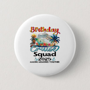 Bóton Redondo 5.08cm Birthday Cruise Squad 2025 Férias Familiares de Am