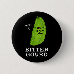 Bóton Redondo 5.08cm Bitter Gourd Engraçado Veggie Pun Dark BG