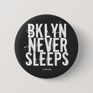 Bóton Redondo 5.08cm BKLYN NUNCA DORME - Um Botão MisterP