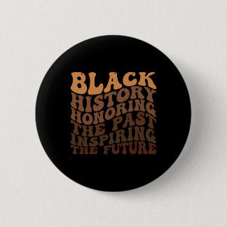 Bóton Redondo 5.08cm Black History Month Afro Black History Honoring Pa