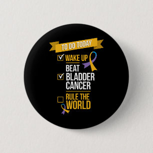 Bóton Redondo 5.08cm Bladder Cancer governa o mundo