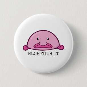 Bóton Redondo 5.08cm Blob com ele / blobfish