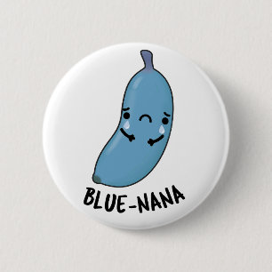 Bóton Redondo 5.08cm Blue-nana Funny Banana Puns