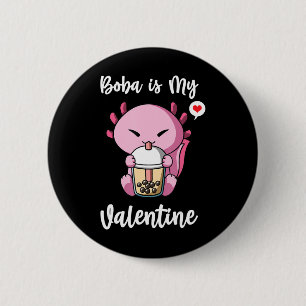 Bóton Redondo 5.08cm Boba Tea é minha Namorados Axolotl Anti Dias de os