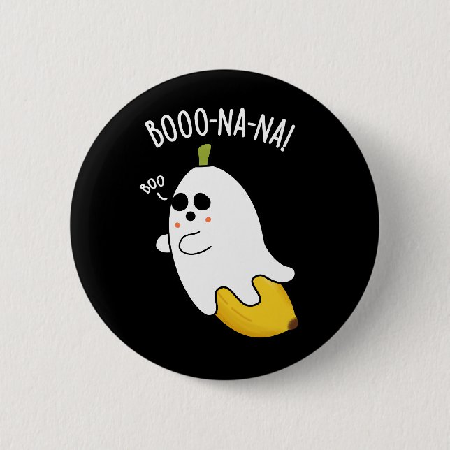 Bóton Redondo 5.08cm Boo-nana Funny Ghost Banana Pun Dark BG (Frente)
