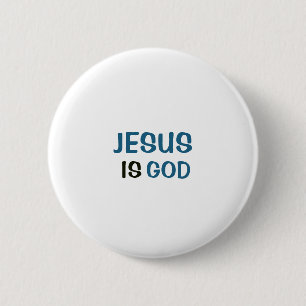 Bóton Redondo 5.08cm Botão Branco - Jesus é Deus
