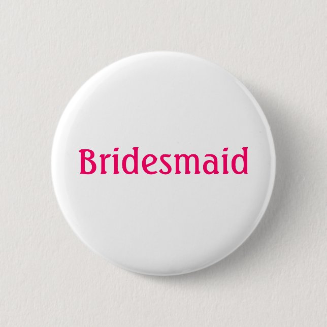 Bóton Redondo 5.08cm Botão Bridesmaid (Frente)
