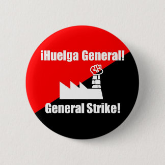 Bóton Redondo 5.08cm botão da greve geral
