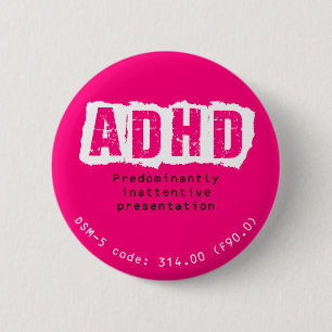 Bóton Redondo 5.08cm Botão de ADHD-PI