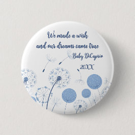 Bóton Redondo 5.08cm Botão de desejo azul do dandelion do anúncio do be
