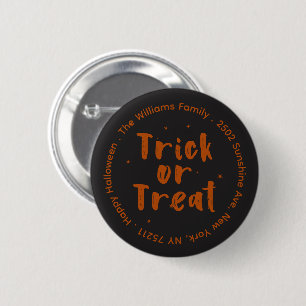 Bóton Redondo 5.08cm Botão de Halloween 'Trick Or Treat'