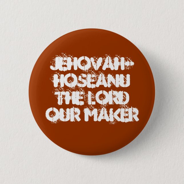 Bóton Redondo 5.08cm Botão de Jehovah-Hoseanu (Frente)