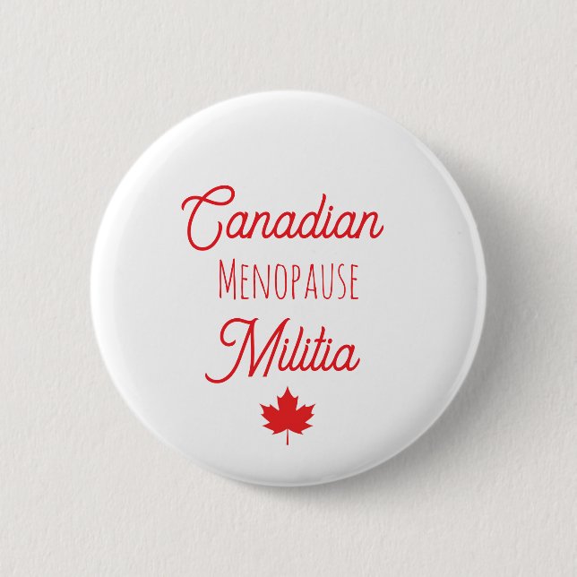 Bóton Redondo 5.08cm Botão de Milícia da Menopausa Canadiana (Frente)