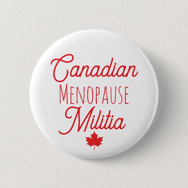 Bóton Redondo 5.08cm Botão de Milícia da Menopausa Canadiana (Frente)