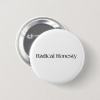 Botão de Radical Honestidade