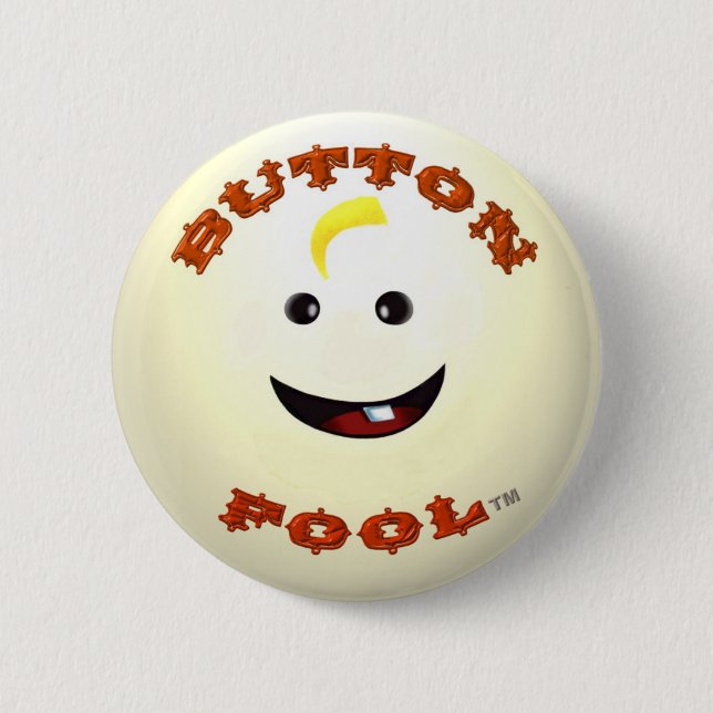 Bóton Redondo 5.08cm Botão do Button Fool padrão redondo (Frente)