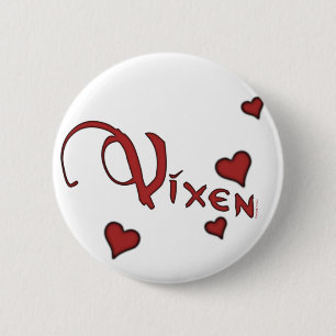 Bóton Redondo 5.08cm Botão do Vixen