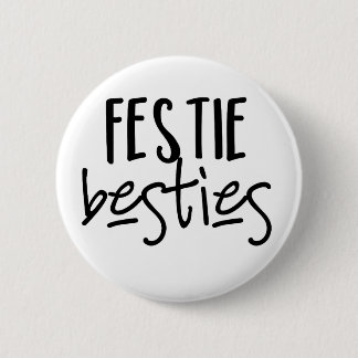 Bóton Redondo 5.08cm Botão Festival Festie Bestie