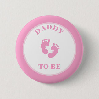 Bóton Redondo 5.08cm Botão pai a ser (garota) Pinback