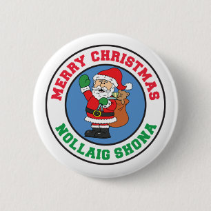 Bóton Redondo 5.08cm Botão Papais noeis de Natal irlandês Nollaig Shona