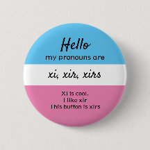 Botão Pronoun Xi Xir Xirs