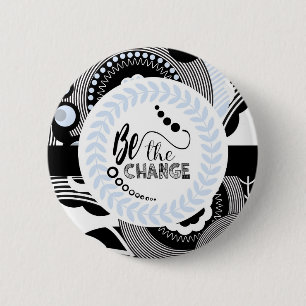 Bóton Redondo 5.08cm Botão redondo inspirador preto e branco