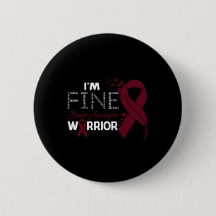 Bóton Redondo 5.08cm Brain Aneurysm Warrior Eu sou Fine Feather