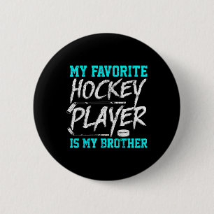 Bóton Redondo 5.08cm Brincadeira Hockey Tee Brother Novelty Sibling