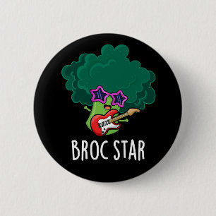 Bóton Redondo 5.08cm Broc Star Funny Brocolli Rock Star Pun Dark BG