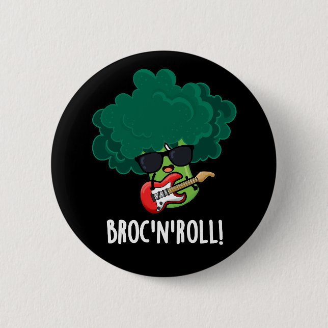 Bóton Redondo 5.08cm Brock E Roll Funny Veggie Broccoli Pun Dark BG (Frente)