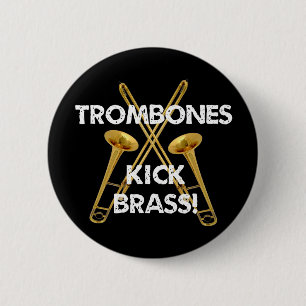 Bóton Redondo 5.08cm Bronze do pontapé dos Trombones!