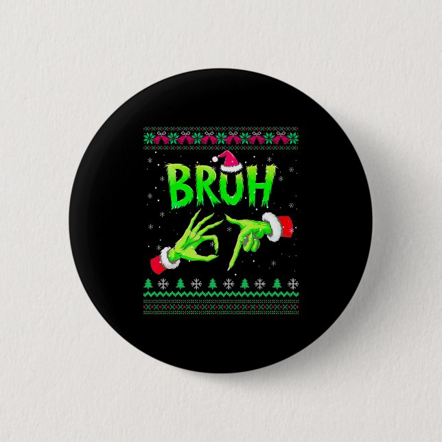 Bóton Redondo 5.08cm Bruh 67 Christmas Ugly Sweater Six Seven Meme 6 7  (Frente)