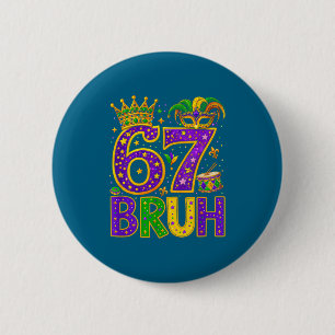 Bóton Redondo 5.08cm Bruh 67 Meme Engraçado Seis Sete Gíria Gen Alpha M