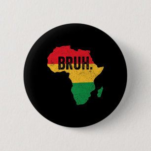Bóton Redondo 5.08cm Bruh Boys Crianças Africano Americano Funny Black