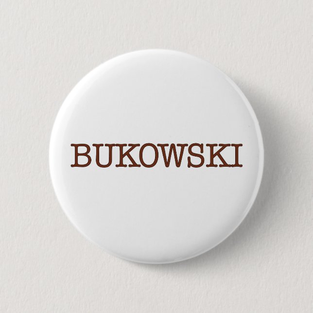 Bóton Redondo 5.08cm Bukowski (Frente)