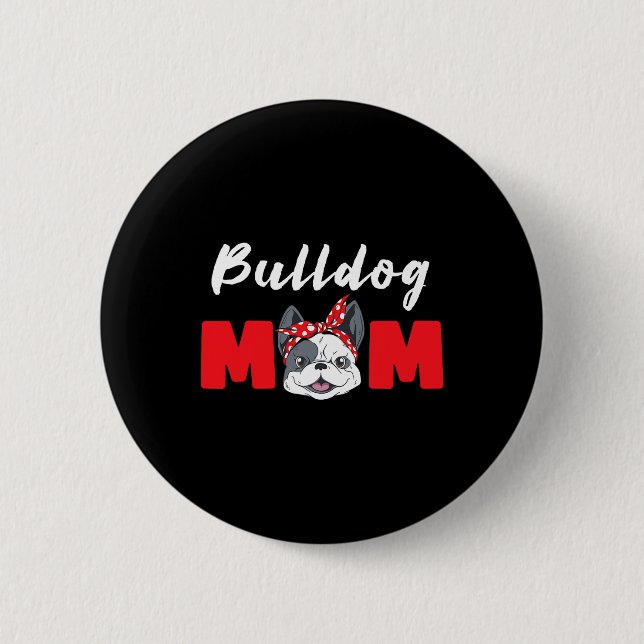 Bóton Redondo 5.08cm Bulldog Mãe - Bulldog (Frente)