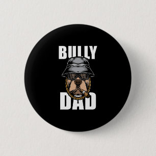 Bóton Redondo 5.08cm Bulldog Pai Bulldog Pitbull