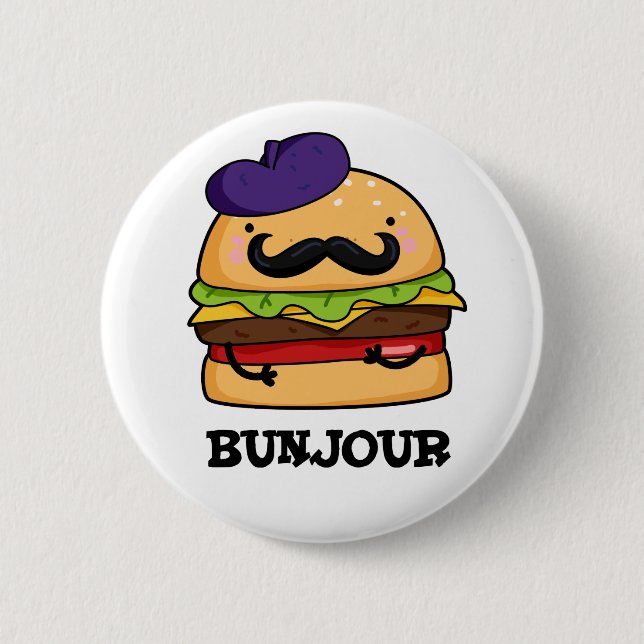 Bóton Redondo 5.08cm Bunjour Funny French Burger Bun PUn (Frente)