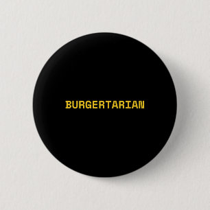 Bóton Redondo 5.08cm Burgertarian Funny Foodie Burger Lover Hamburger C
