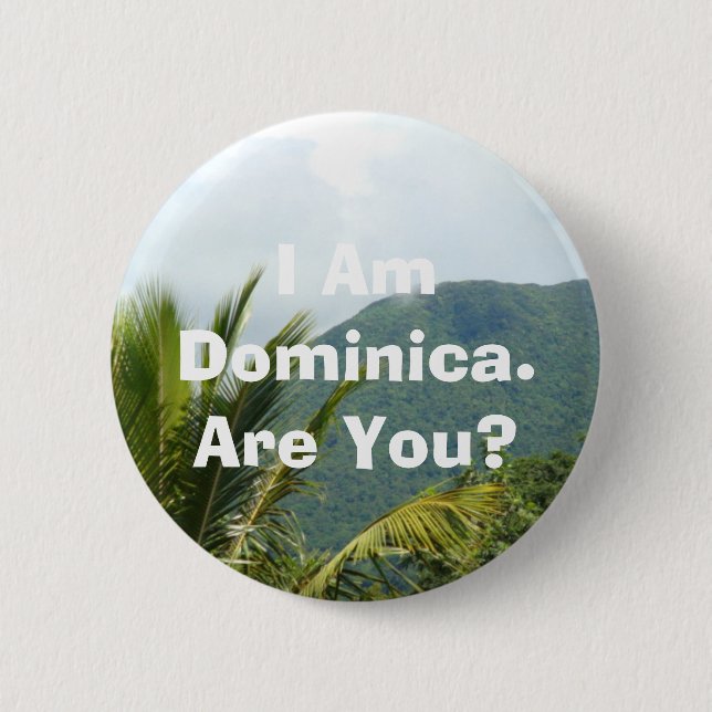 Bóton Redondo 5.08cm Button - 'Eu sou Dominica' (Frente)
