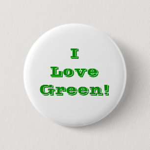 Bóton Redondo 5.08cm Button I Love Green