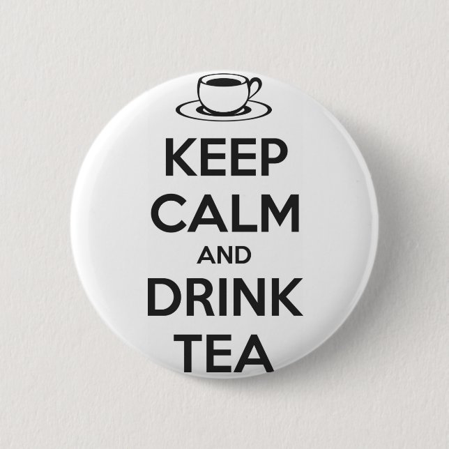 Bóton Redondo 5.08cm Button Keep Calm and Drink Tea (Frente)