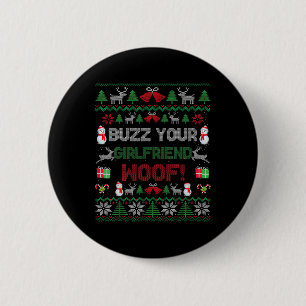 Bóton Redondo 5.08cm Buzz Xmas Seu Namorada Woof! Ugly Christmas Swe