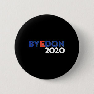 Bóton Redondo 5.08cm Byedon Biden Para Presidente Engraçado Anti Trump