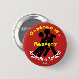 Bóton Redondo 5.08cm Cabeceo é respeito! Tango de Argentina