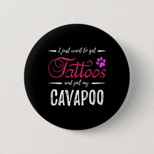 Bóton Redondo 5.08cm Cachorro Cavapoo Lover Tatuagem Engraçada Cachorro