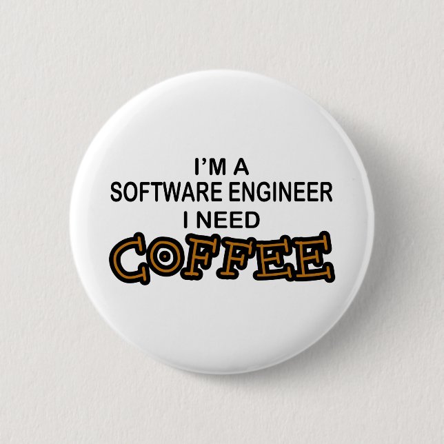 Bóton Redondo 5.08cm Café da necessidade - Software Engineer (Frente)